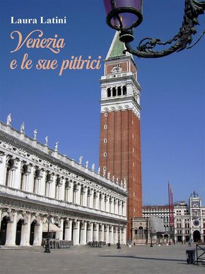 cover image of Venezia e le sue pittrici